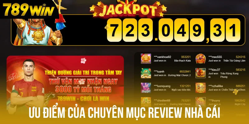 Ưu điểm của chuyên mục review nhà cái